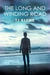 The Long and Winding Road (Bear, Otter, and the Kid, #4) by T.J. Klune