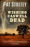 Wishing Caswell Dead cover