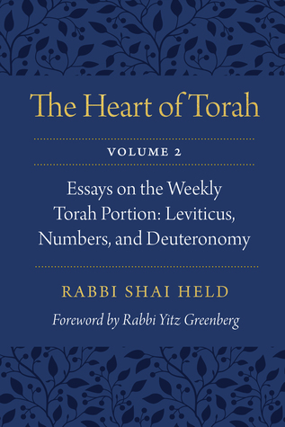 the-heart-of-torah-volume-2-essays-on-the-weekly-torah-portion-leviticus-numbers-and-deuteronomy