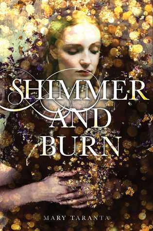 shimmer and burn shimmer and burn 1 by mary taranta