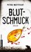Blutschmuck by Petra Mattfeldt