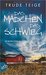 Das Mädchen, das schwieg by Trude Teige