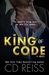 King of Code (King of Code, #1) by C.D. Reiss