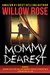 Mommy Dearest by Willow Rose