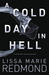 A Cold Day in Hell (Cold Case Investigation, #1) by Lissa Marie Redmond