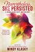 Nevertheless, She Persisted by Mindy Klasky