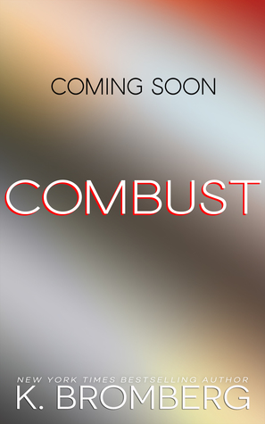 Combust (Everyday Heroes, #2)