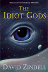The Idiot Gods cover