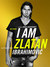 I am Zlatan Ibrahimovic by David Lagercrantz and Zlatan Ibrahimović