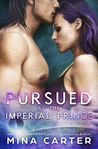 Pursued by the Imperial Prince cover