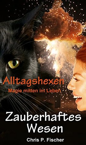 zauberhaftes-wesen-alltagshexen-magie-mitten-im-leben-hexenlichtung-2