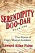 Serendipity Doo-Dah True Stories of Happy Musical Accidents by Edward Allan Faine