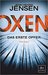Oxen - Das erste Opfer (Niels Oxen, #1) by Jens Henrik Jensen