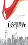 The Seduction Expert (The Seduction Expert #1)