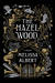 The Hazel Wood (The Hazel Wood #1)