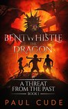 Bentwhistle the Dragon in A Threat from the Past
