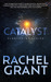 Catalyst (Flashpoint #2) by Rachel Grant