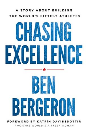 A Story About Building the World's Fittest Athletes - Ben Bergeron