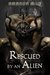Rescued by an Alien (Stolen by an Alien, #2) by Amanda Milo