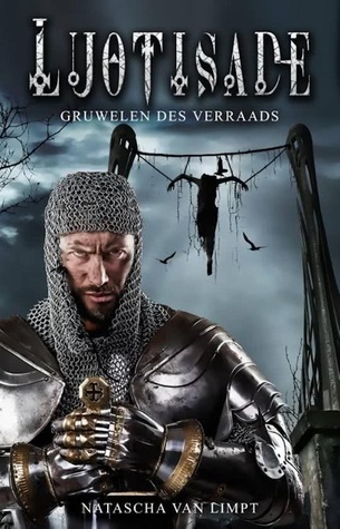 Gruwelen des verraads (Luotisade #2) – Natascha van Limpt Gruwelen des verraads (Luotisade #2) – Natascha van Limpt