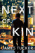 Next of Kin (Detective Buddy Lock Mysteries #1) by James Tucker