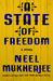A State of Freedom by Neel Mukherjee