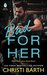 Bad for Her (Bad Boys Gone Good, #1) by Christi Barth