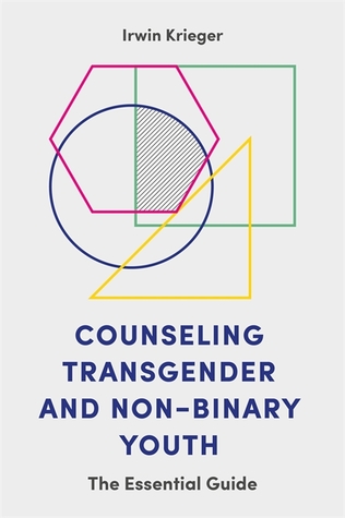 counseling-transgender-and-non-binary-youth-the-essential-guide