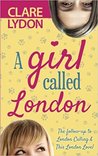 A Girl Called London by Clare Lydon