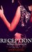 Reception (The Kane Trilogy #4) by Stylo Fantome