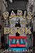 Paris by the Book by Liam Callanan
