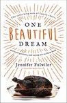 One Beautiful Dre...