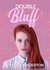 Double Bluff (The Bluffers Book 1) by Hayley Anderton