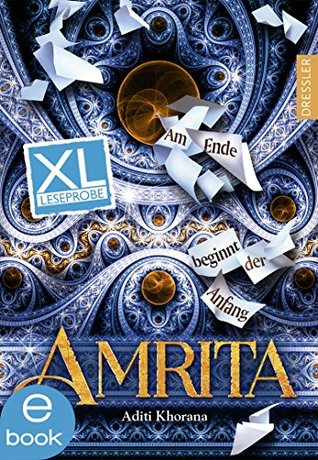 amrita-am-ende-beginnt-der-anfang-xl-leseprobe