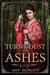 Turn to Dust and Ashes (Fall Far from the Tree, #2) by Amy McNulty