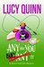 Any Way You Bury It (Secret Seal Isle Mysteries, #4) by Lucy Quinn