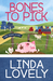 Bones to Pick (A Brie Hooker Mystery, #1) by Linda Lovely