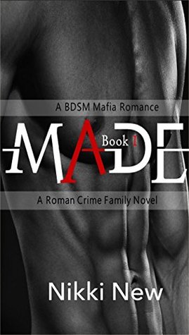 made-a-bdsm-mafia-romance-book-1-a-roman-crime-family-novel-book-3