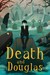 Death and Douglas by J.W. Ocker