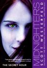 The Secret Hour (Midnighters, #1)