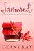 Jammed (Charlie Cooper #1) by Deany Ray