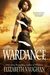 WarDance (Chronicles of the Warlands, #5) by Elizabeth Vaughan