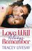 Love Will Always Remember (Shades of Love, #3) by Tracey Livesay