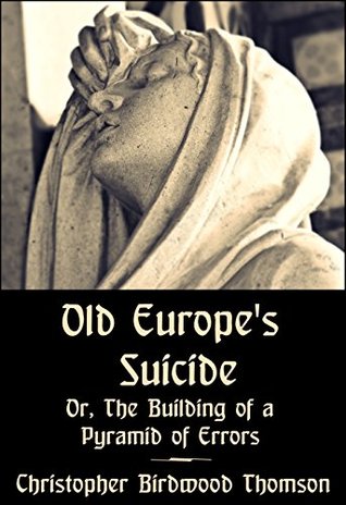 old-europe-s-suicide-or-the-building-of-a-pyramid-of-errors