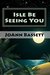 Isle Be Seeing You (Islands of Aloha Mystery Book 9) by JoAnn Bassett