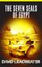 The Seven Seals of Egypt (Matt Drake #17) by David Leadbeater