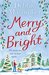 Merry and Bright by Debbie Macomber