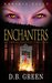 Enchanters (Meridia Falls #3) by D.B. Green