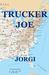 Trucker Joe by Jorgi