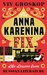 The Anna Karenina Fix Life Lessons from Russian Literature by Viv Groskop